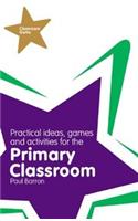 Classroom Gems: Practical Ideas, Games and Activities for the Primary Classroom: (Classroom Gems)