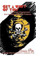 Get A Whiff of This: Perfumes (Fragrances) - the Invisible Chemical Poisons: Perfumes (fragrances) - the Invisible Chemical Poisons(English)