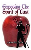 Exposing the Spirit of Lust