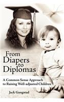 From Diapers to Diplomas