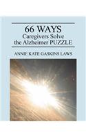 66 Ways Caregivers Solve the Alzheimer Puzzle