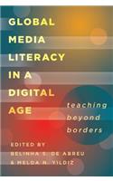 Global Media Literacy in a Digital Age