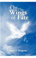 On The Wings of Fate