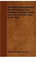 Thoughts From Emerson; Selections From The Writings Of Ralph Waldo Emerson For Every Day In The Year: (English)