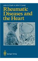 Rheumatic Diseases and the Heart