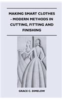 Making Smart Clothes - Modern Methods in Cutting, Fitting and Finishing: (English)