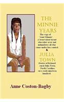 Minnie Years and Julia Town