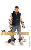 Victor of Circumstances
