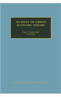 Essay on Urban Economic Theory