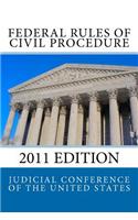 Federal Rules of Civil Procedure: 2011 Edition