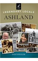 Legendary Locals of Ashland, Oregon