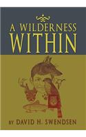 A Wilderness Within