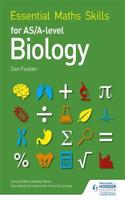 Essential Maths Skills for AS/A Level Biology: (Essential Maths Skills)