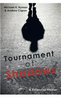 Tournament of Shadows