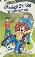 Bluebell Skinks Wheelchair Kid