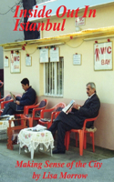 Inside Out In Istanbul