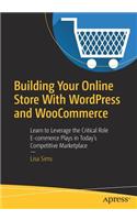 Building Your Online Store with Wordpress and Woocommerce