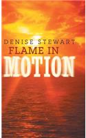 Flame in Motion