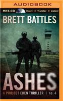 Ashes: (Project Eden)