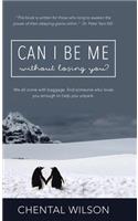 Can I Be Me Without Losing You?