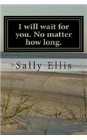 I will wait for you. No matter how long.: Surviving teenage bereavement.(English)