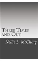 Three Times and Out