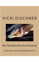 My Tree Branches Are Growing: Jacob Hols and Cornelia Wichhart