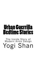 Urban Guerrilla Bedtime Stories