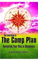 Field Guide to the Comp Plan