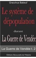 Le système de dépopulation durant (La Guerre de Vendée t. 2)