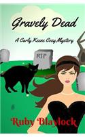 Gravely Dead