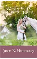 Whispers Of Wisteria