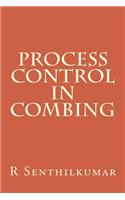Process Control in Combing