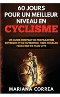 60 JOURS POUR UN MEILLEUR NIVEAU En CYCLISME
