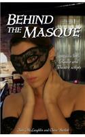 Behind the Masque