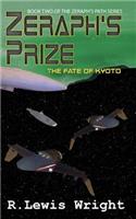 Zeraph's Prize: The Fate of Kyoto(2 Zeraph's Path)