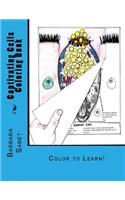 Captivating Cells Coloring Book: Color to Learn!