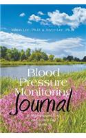 Blood Pressure Monitoring Journal: A Hypertension Diary and Activity Log Volume II