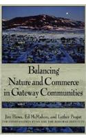 Balancing Nature and Commerce in Gateway Communities