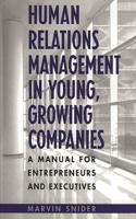 Human Relations Management in Young, Growing Companies