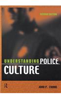 Understanding Police Culture