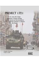 Project 1721: A U.S. Army War College Assessment on Russian Strategy in Eastern Europe and Recommendations on How to Leverage Landpower to Maintain the Peace