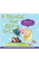 Do Princesses Wear Hiking Boots?