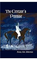The Centaur's Promise