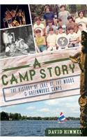 A Camp Story: The History of Lake of the Woods and Greenwoods Camps