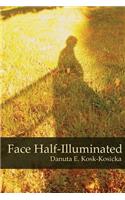 Face Half-Illuminated