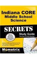 Indiana Core Middle School Science Secrets Study Guide