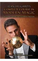 Jean Hugard's Complete Course in Modern Magic