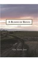 Bloom of Bones