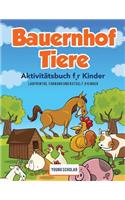 Bauernhof Tiere Aktivitätsbuch f, r Kinder